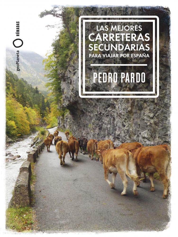 Las mejores carreteras secundarias